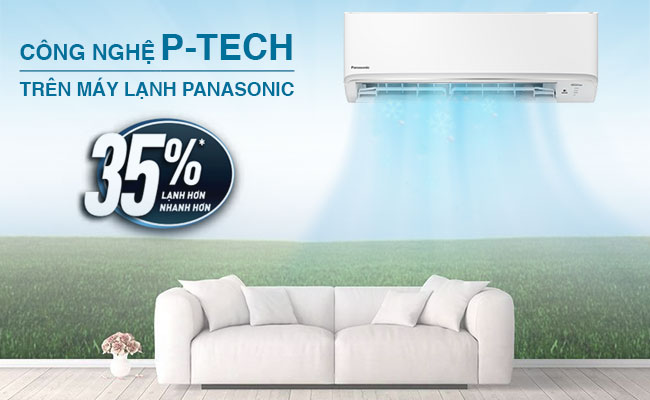 Công nghệ P-Tech trên máy lạnh Panasonic làm lạnh nhanh hơn 35%